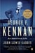 George F. Kennan - An American Life (Pulitzer Prize Winner)