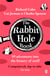 The Rabbit Hole Book - A witty, wildly entertaining history of odd facts, lost tales and delightful discoveries