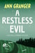 A Restless Evil (Mitchell & Markby 14) - An English village murder mystery of intrigue and suspicion