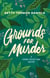 Grounds for Murder - A Jeannie Wolfert-Lang Mystery