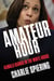 Amateur Hour - Kamala Harris in the White House
