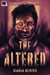 The Altered - The Altered Experience, #1