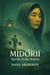 Midorii: Spirits in the Waters - The Ilonian Chronicles, #1