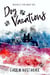 Book Two: The Next Six Dog Vacations - Dog Vacations, #2