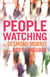 Peoplewatching - The Desmond Morris Guide to Body Language