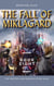 The Fall of Miklagard - DRAGON STONE SAGA, #8