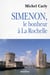 Simenon, le bonheur à La Rochelle