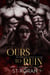Ours To Ruin - Morally Bankrupt Men, #1