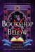 The Bookshop Below - the sweepingly romantic fantasy tale by #1 Sunday Times bestselling author