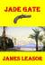 Jade Gate - Robert Gunn Trilogy, #3