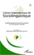 Pluralité linguistique et démarche de recherche - Vers une sociolinguistique complexifiée