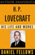 H. P. Lovecraft: His Life and Works - Author SnapShots, #2