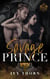 Savage Prince - Blackmoor Heirs, #2