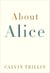 About Alice