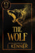 The Wolf - Billionaire Brothers Grimm, #2