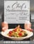 A Chef’s Mediterranean Diet: Authentic Flavors for a Healthy Life: From the Coastlines to Your Table: Eat Balanced Without Sacrificing Flavor. 8-Week Meal Plan Included!