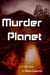 Murder Planet - Space Freighter Tulyar, #1