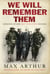 We Will Remember Them - Voices from the Aftermath of the Great War