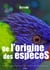 De l'origine des espèces - La préservation des races favorisées dans la lutte pour la vie