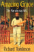 Amazing Grace - The Man Who was W.G.