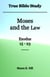 True Bible Study - Moses and the Law Exodus 15-23