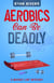 Aerobics Can Be Deadly - Bucket List Mysteries, #1