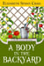 A Body in the Backyard - A Myrtle Clover Cozy Mystery, #4