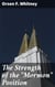 The Strength of the "Mormon" Position - Exploring Mormon Theology and Religious History