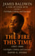 James Baldwin: A Life in Four Acts: Volume 3: "The Fire This Time" (1957-1968) - BEYOND THE VEIL: The Uncompromising Life of James Baldwin, #3