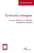 Écritures critiques - Georges Poulet, Jean Pfeiffer, Jean-Pierre Richard