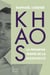 Khaos - La promesse trahie de la modernité