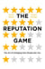 The Reputation Game - The Art of Changing How People See You