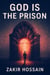 God is the Prison