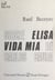 Sobre Elisa vida mia de Carlos Saura