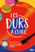 Les durs à cuire