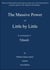 The Massive Power of Little by Little - biography, construction, wealth creation
