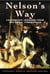 Nelson's Way - Leadership Lessons from the Great Commander