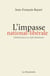 L'impasse national-libérale - Globalisation et repli identitaire