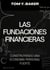 Las Fundaciones Financieras: Construyendo una Economía Personal Fuerte [Libro en Español/Spanish Book] - Money Matters