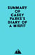 Summary of Casey Parks's Diary of a Misfit