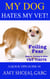 My Dog Hates My Vet! Foiling Fear Before, During & After Vet Visits - Quick Tips Guide, #4
