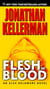 Flesh and Blood - An Alex Delaware Novel