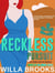 Reckless Pursuit: A Reformed Bad Boy Romance - Hearts of Millbrook Series, #1