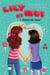 Lily et moi - Tome 1 - Sœurs de cœur