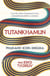 TUTANKHAMUN - 100 years after the discovery of his tomb leading Egyptologist Joyce Tyldesley unpicks the misunderstandings around the boy king's life, death and legacy