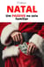 Natal—um passivo no seio familiar
