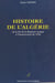 Histoire de l'Algérie : de la fin de la régence turque à l'insurrection de 1954