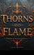 Thorns & Flame - The Emberthorn Chronicles, #1
