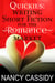Quickies: Writing Short Fiction for the Romance Market