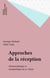 Approches de la réception - Sémiostylistique et sociopoétique de Le Clézio